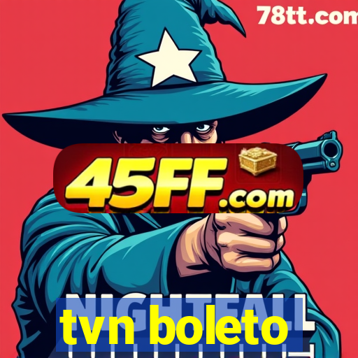 tvn boleto